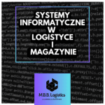 Systemy informatyczne w logistyce i magazynie – jaką pełnią rolę?